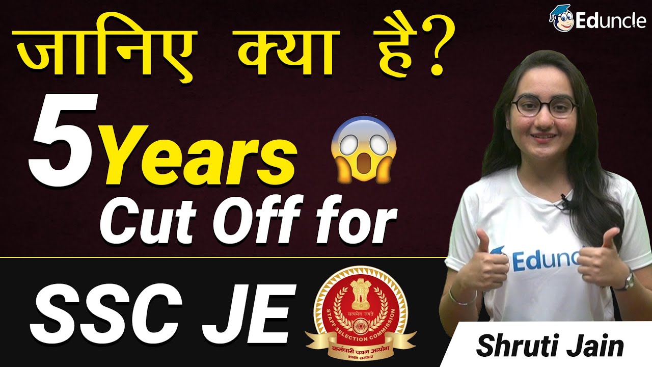 The last 5 Years Cut Off for SSC JE | SSC JE Cut off | Detailed Video