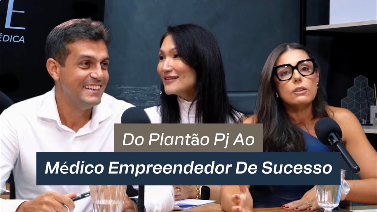 Do Plantão PJ ao médico empreendedor de sucesso