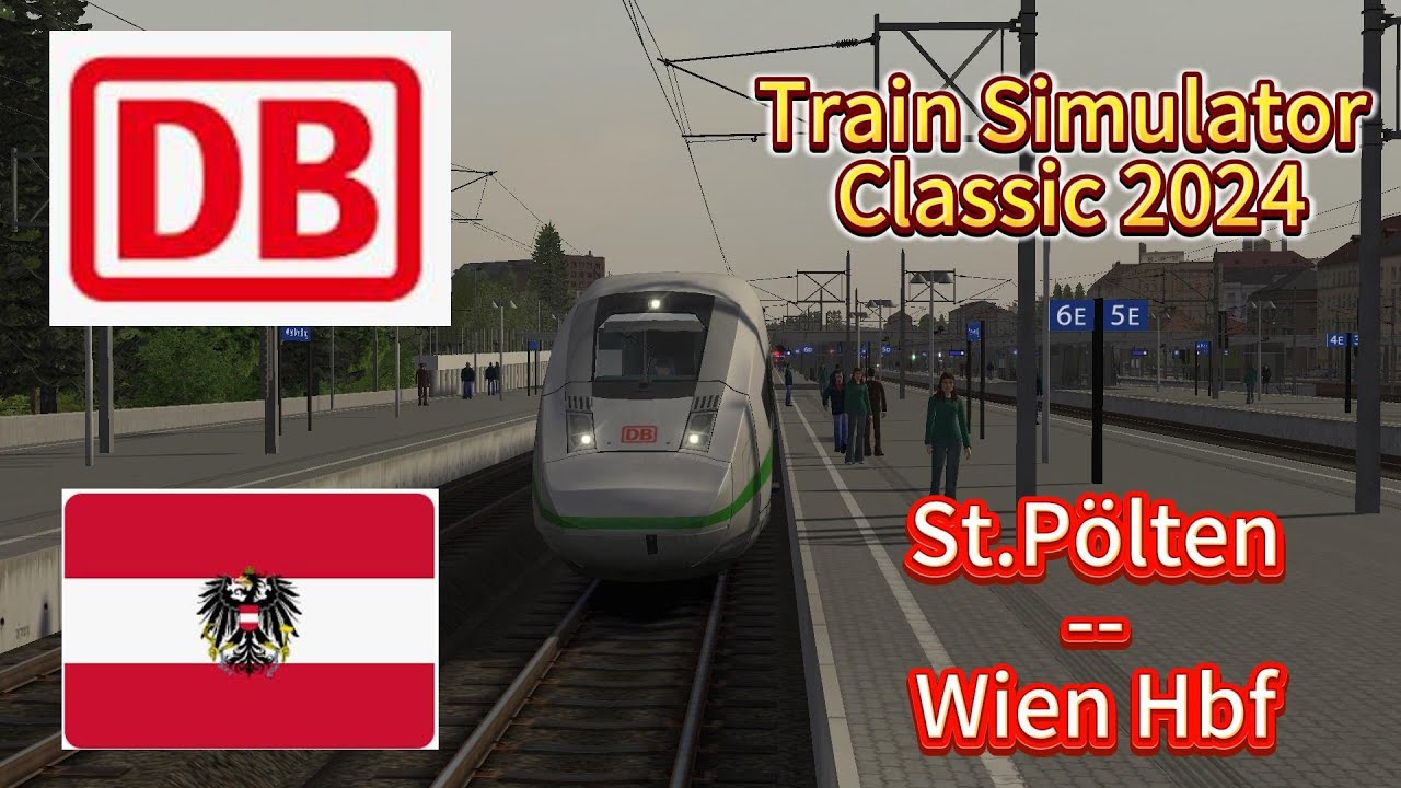 [Train Simulator Classic 2024]St.Poelten-Wien Hbf with DB ICE 4#trainsim #gaming #trainsimulator