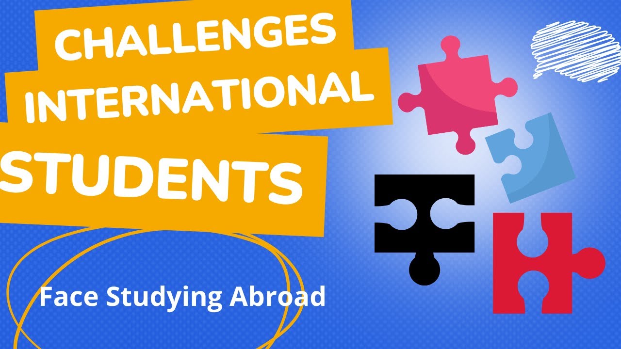 6 Common Challenges International Students Face Studying Abroad