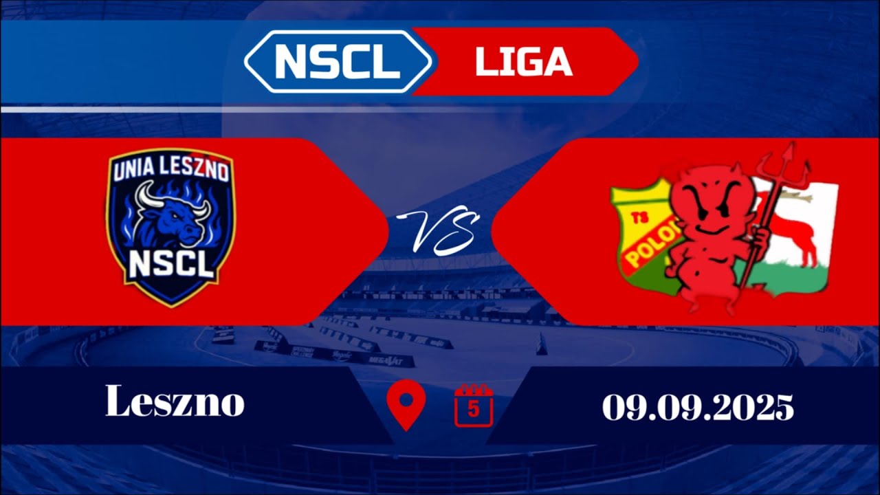 13 Kolejka NSCL Unia Leszno vs Polonia Piła