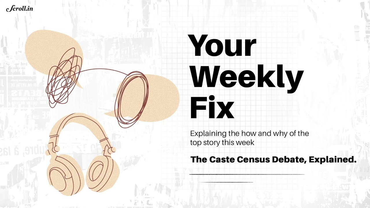 Your Weekly Fix: The Case For A Caste Census