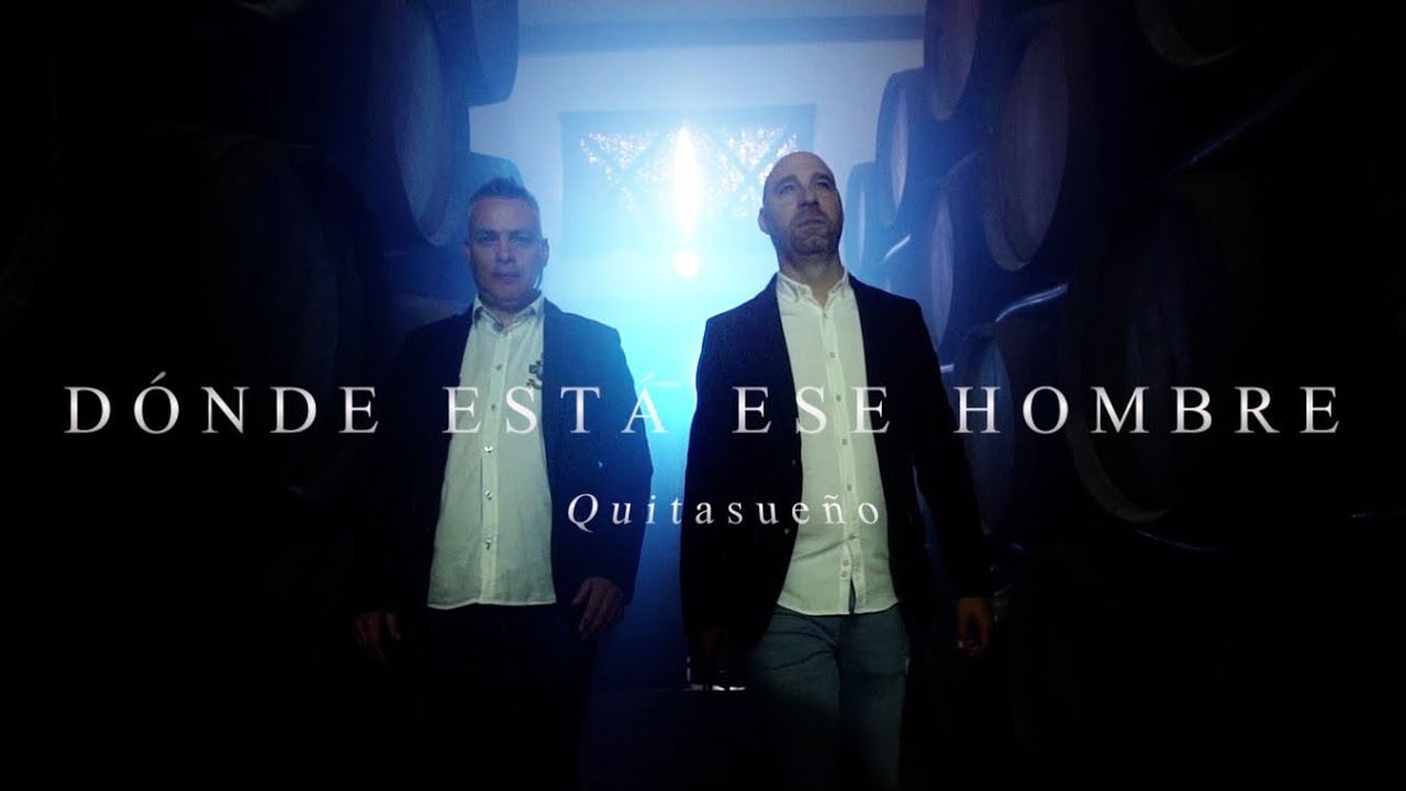 Quitasueño - ¿Dónde está ese hombre? (Videoclip Oficial)