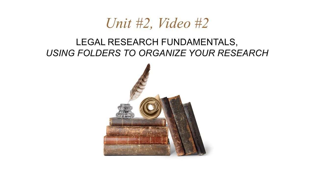 Unit #2, Video #2: Using Folders to Organize Your Research