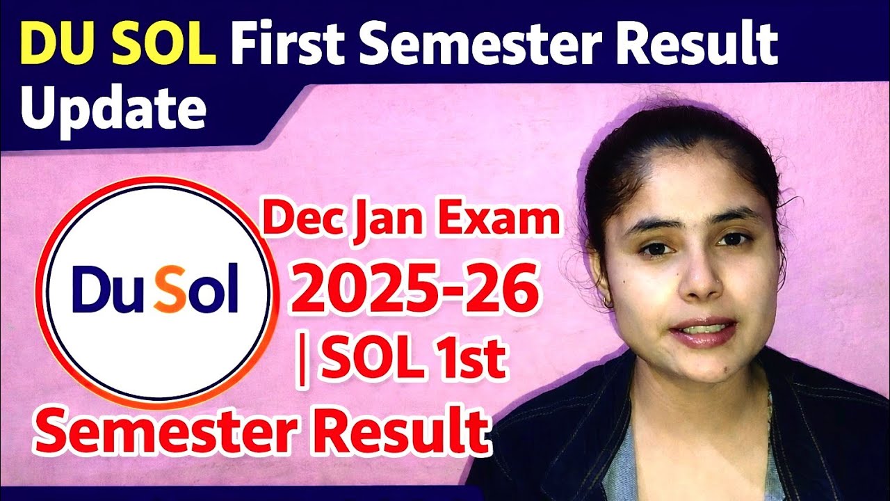 DU SOL Exam Results Update 2026 🔥 Sem. 1st, 3rd, 5th & 7th | Next Semester New Syllabus
