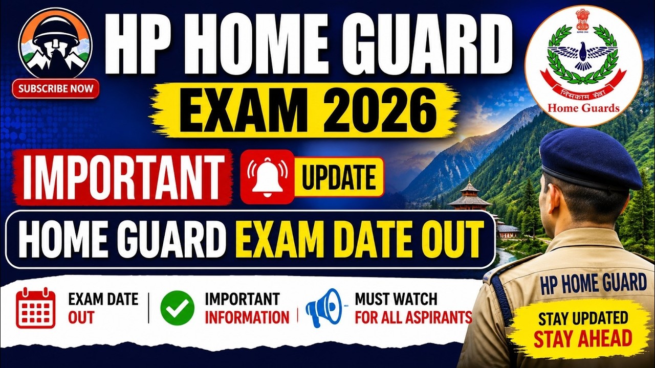 HP Home Guard Exam 2026 | Important Update HP Home Guard Exam Date Out | Himrakshak🎯