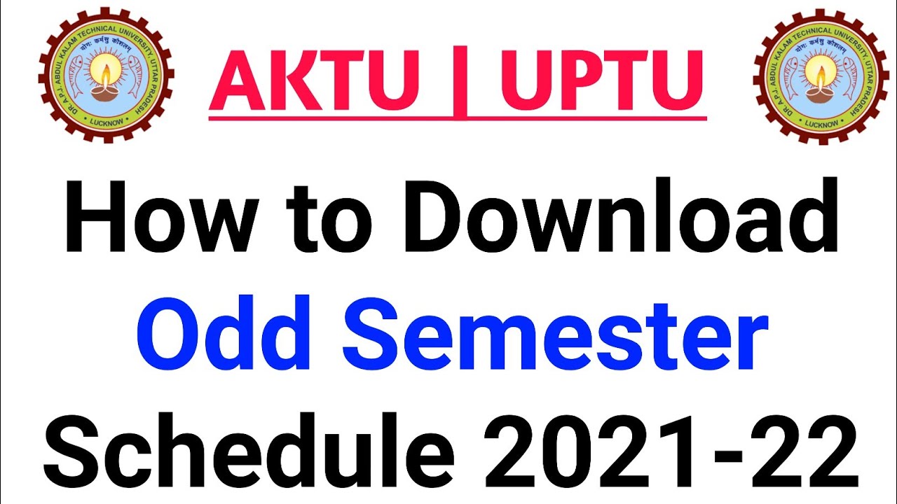 AKTU Odd Semester Exam 2021-22 Schedule कैसे डाउनलोड करें |AKTU Odd Semester Exam Schedule Download