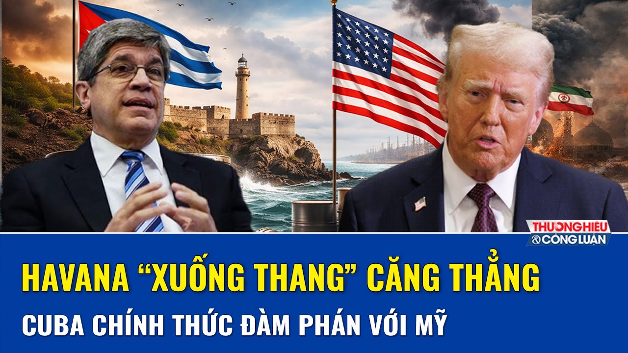 Ông Trump hé lộ “đã khá gần thỏa thuận”, Cuba xác nhận đối thoại, quan hệ hai nước gần điểm sáng