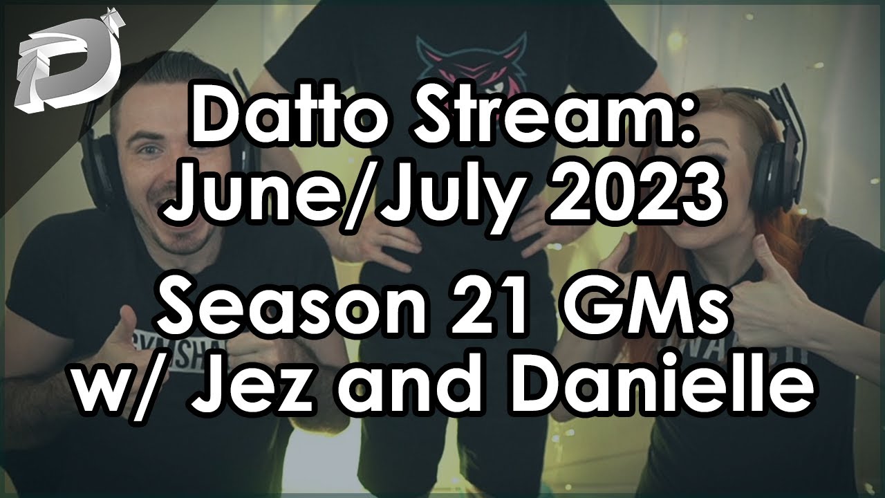 Datto Stream: Season 21 GM Nightfalls with Jez and Danielle - June/July 2023