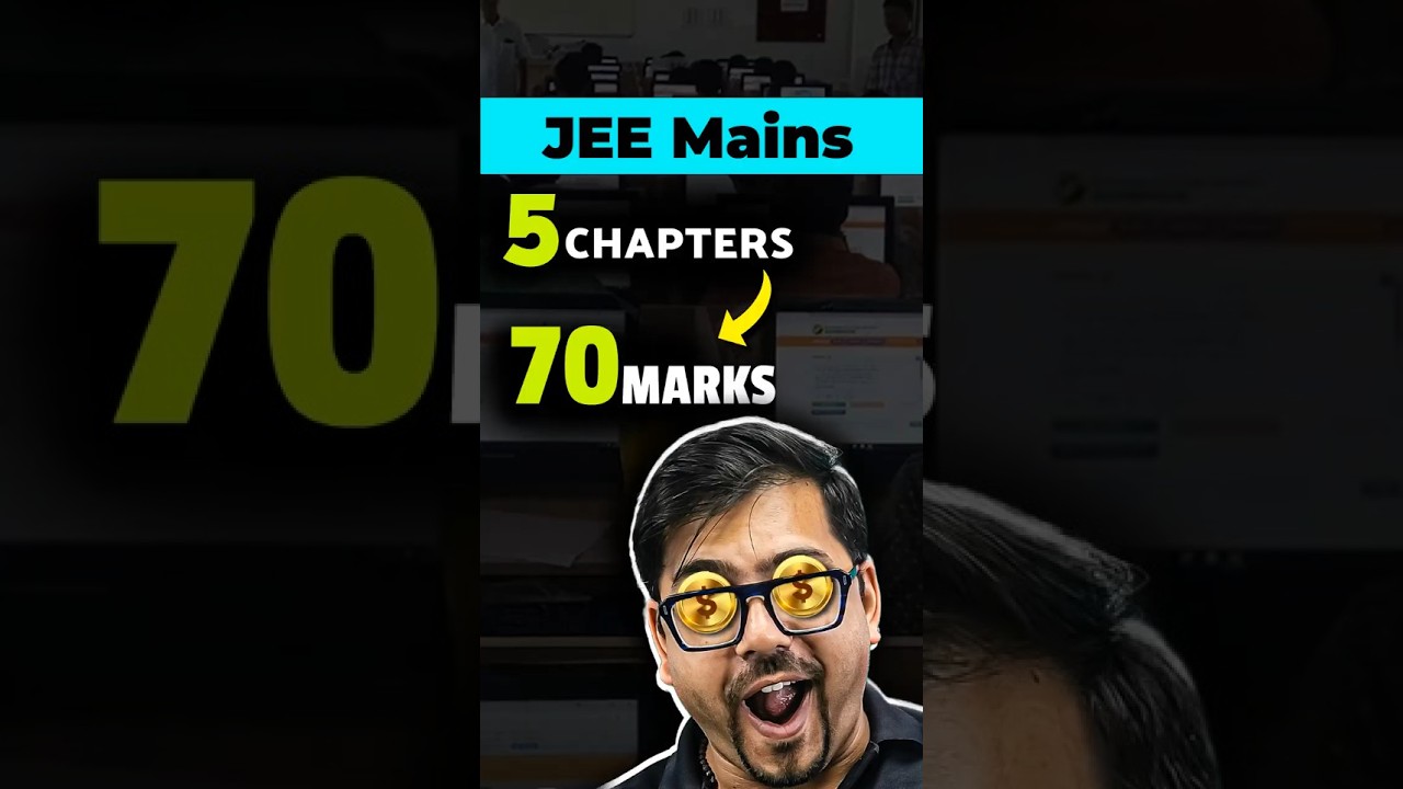 JEE Mains 2026 : Top 5 Most Scoring Chapters | Score 70 Marks Easily #jee2026 #iitjee #jeemains