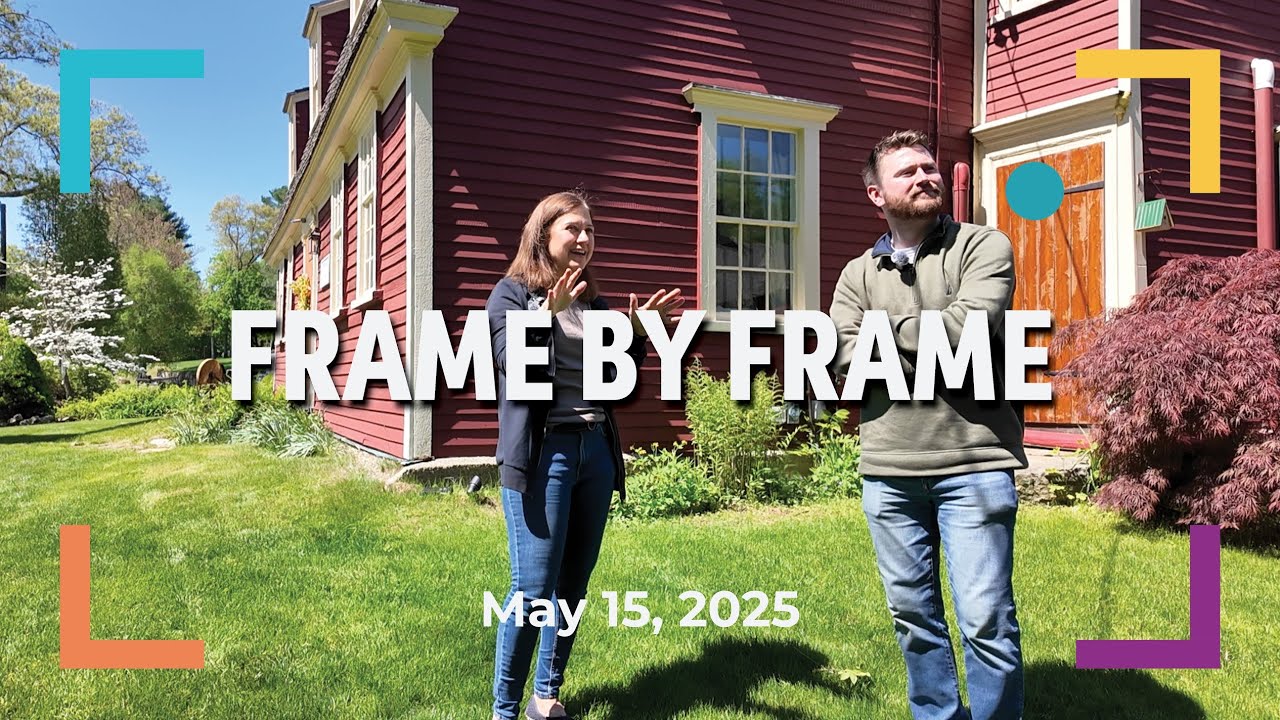 Frame by Frame: Framingham's Historic Homes