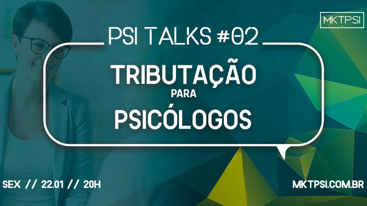 PSI TALKS #02 | Tributação para Psicólogos