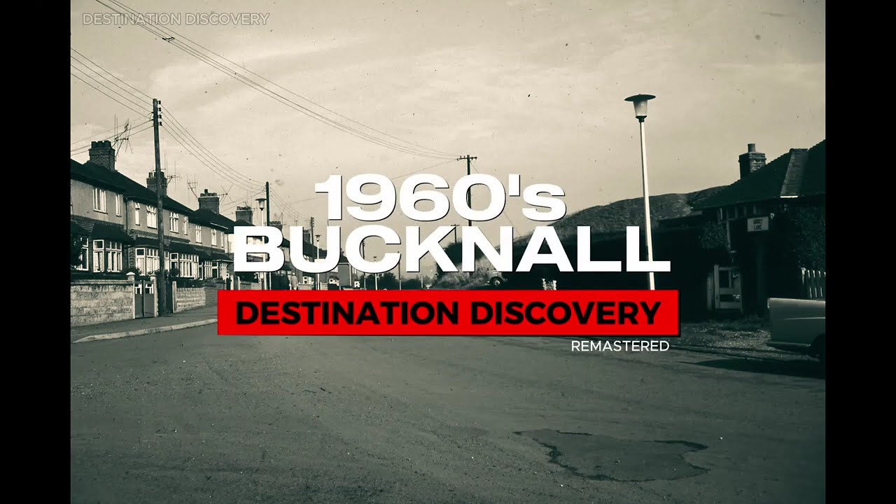 BUCKNALL 60's Stoke on Trent in Pictures (Remastered)