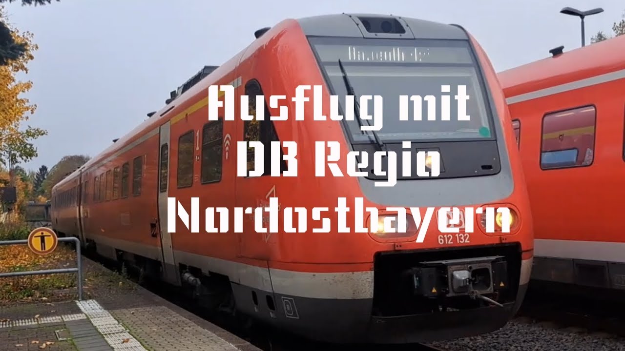 Ausflug mit DB Regio Nordostbayern [ Teil 2 ]