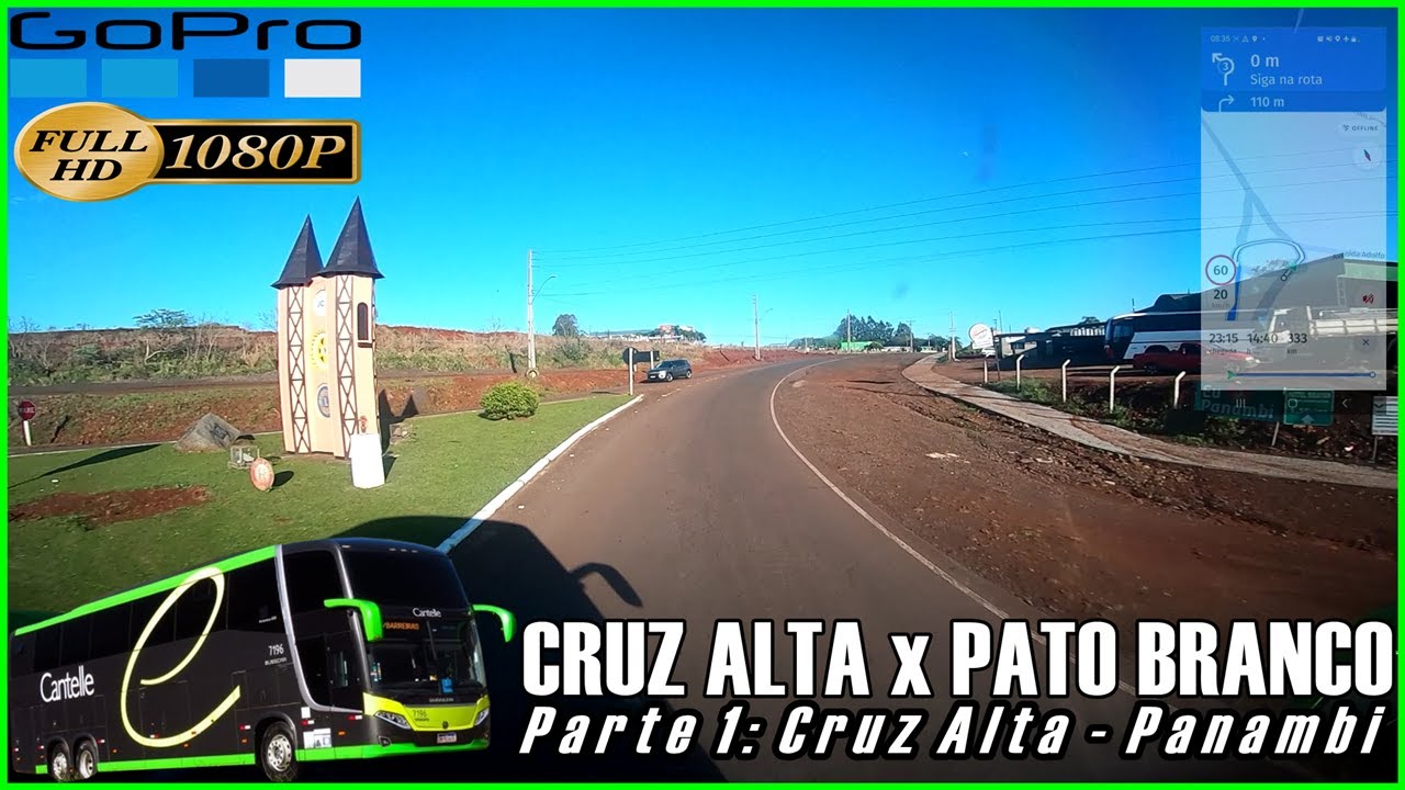 CRUZ x PATO BRANCO | Parte 1: Cruz Alta - Panambi  | CANTELLE