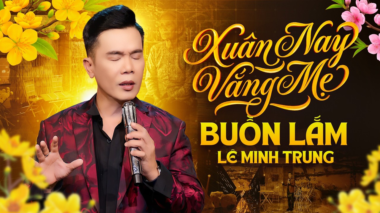 Xuân Vắng Mẹ Nghe Là Muốn Khóc Vì Nhớ Mẹ - NHẠC XUÂN 2026, NHẠC TẾT 2026 - Rơi Nước Mắt