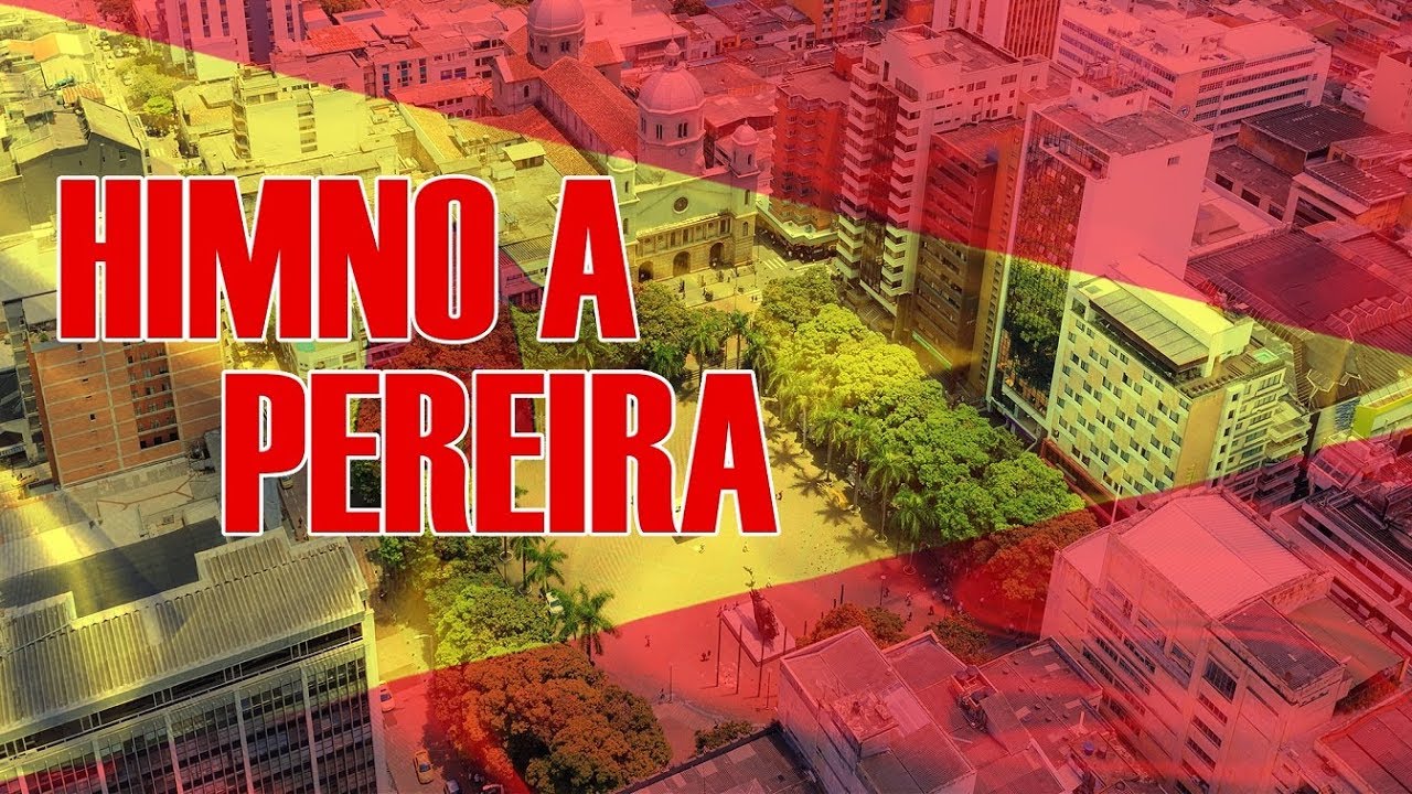 HIMNO DE PEREIRA