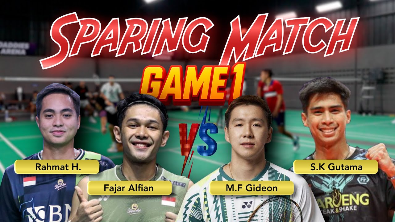 #MFGSPARRING GIDEON & SABAR GUTAMA LAWAN FAJAR ALFIAN/RAHMAT HIDAYAT