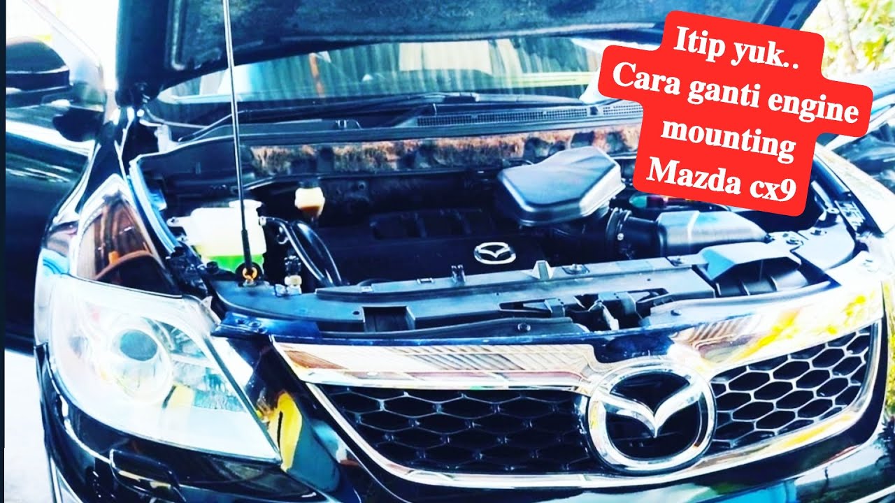 Ganti Engine mounting mobil Mazda CX9