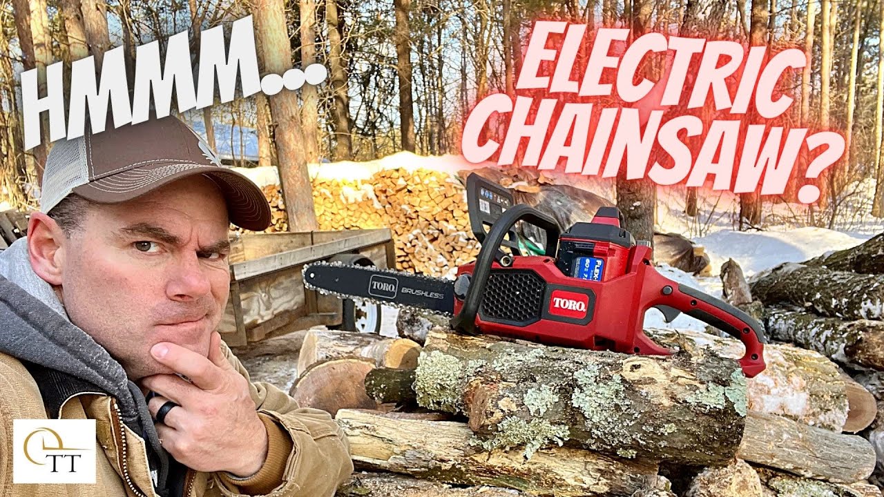 #116 Toro Flex Force Chainsaw - Best Electric Chainsaw
