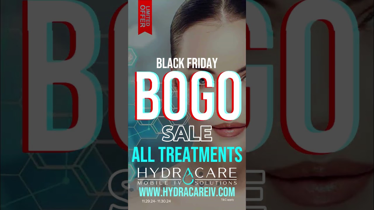 HydraCare IV Black Friday #blackfriday #BOGO #ivtherapy #ivhydrationclinic #HydraCareIV