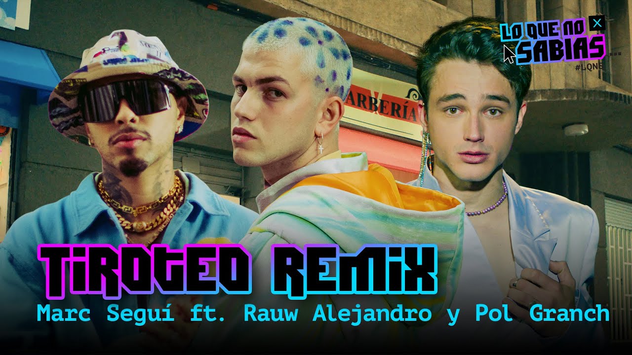 Lo Que No Sabias | Marc Segu&iacute; ft. Rauw Alejandro y Pol Granch 