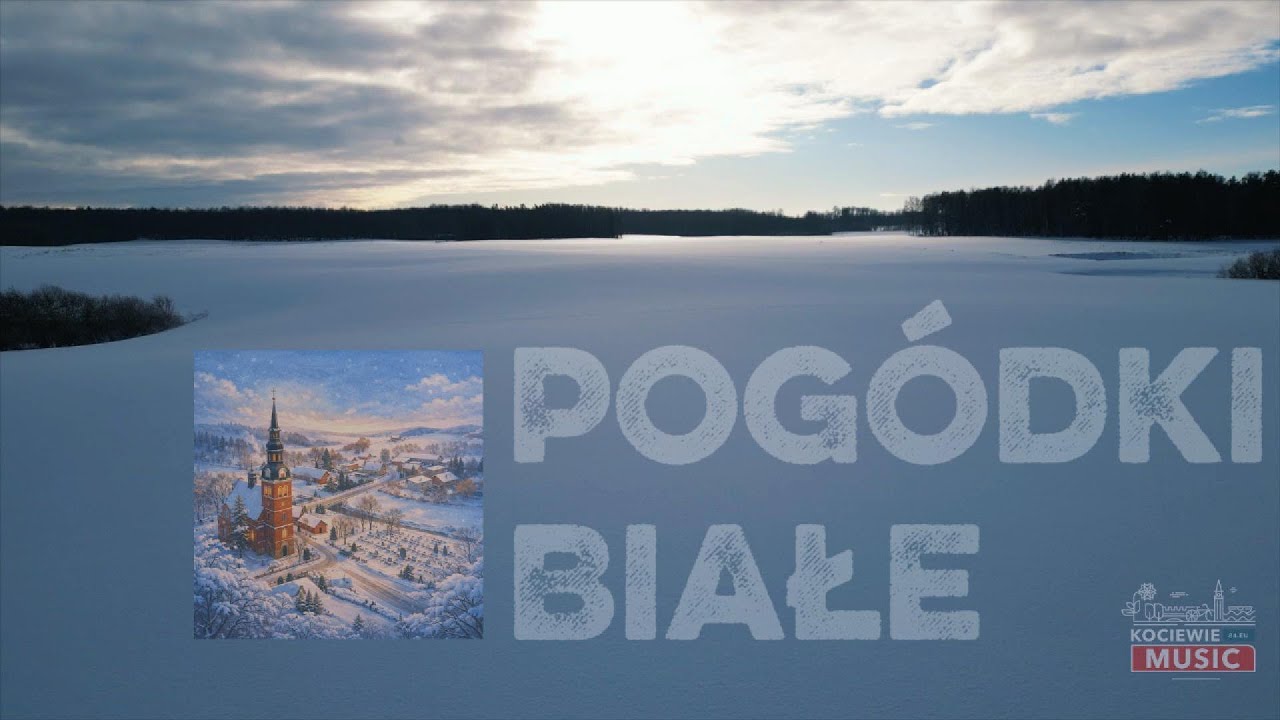 Pogódki Białe | Kociewie zimą (official video)