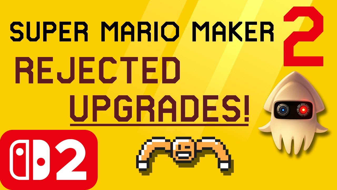 Switch 2 отклонила обновления для Mario Maker 2!