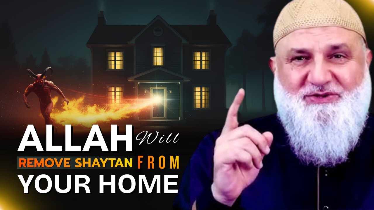 3 Daily HABITS To Keep SHAYTAN OUT Of Your HOME Forever