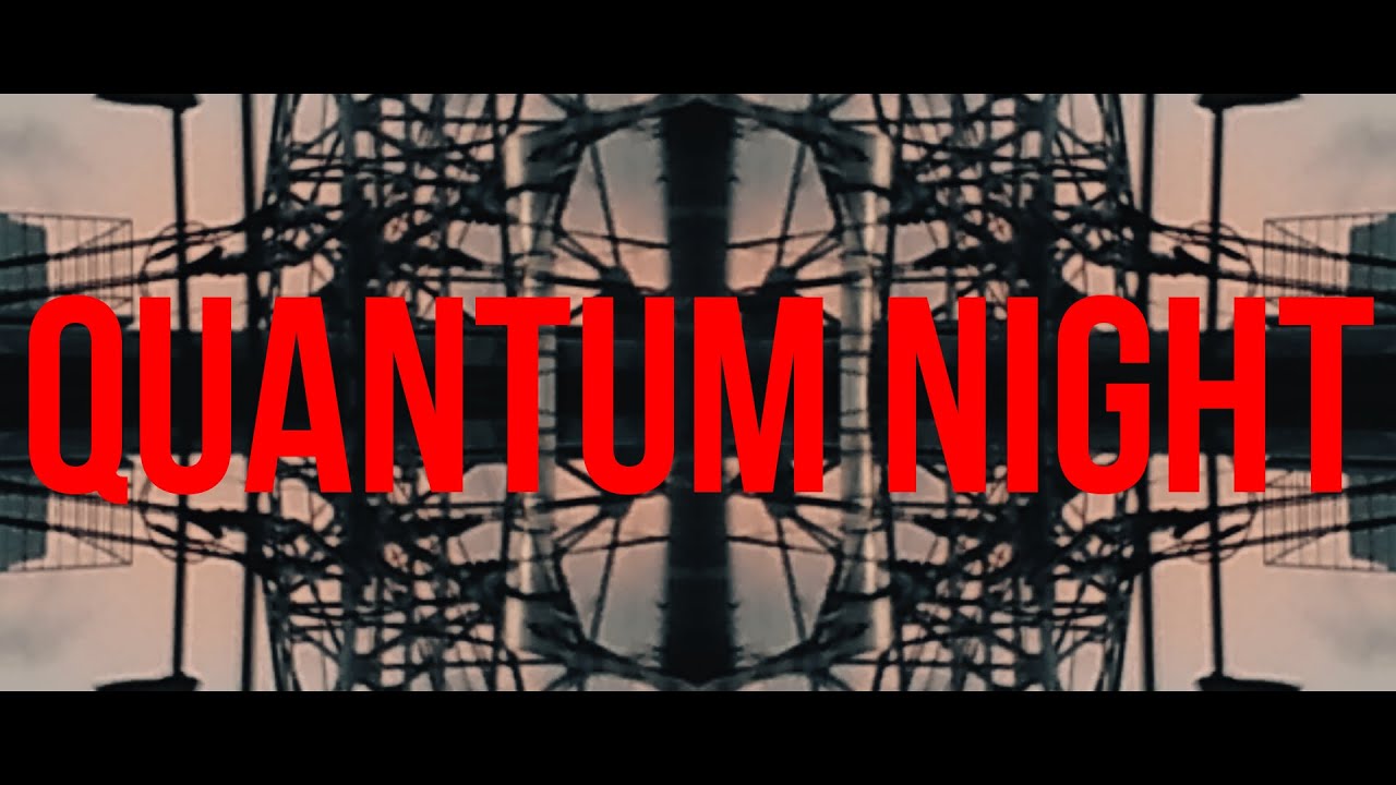 QUANTUM NIGHT / 那由歌