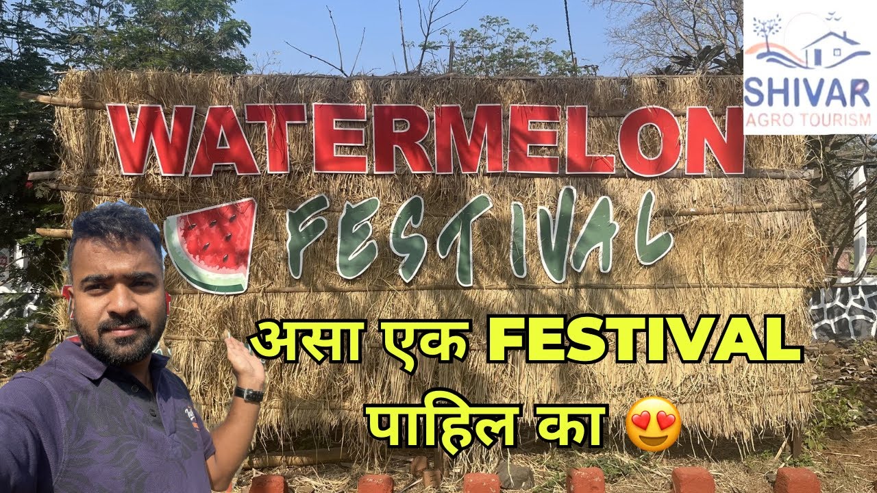 असा एक😍| Watermelon 🍉 Festival | KOKANI AJINKYA JADHAV | VADA,Palghar 