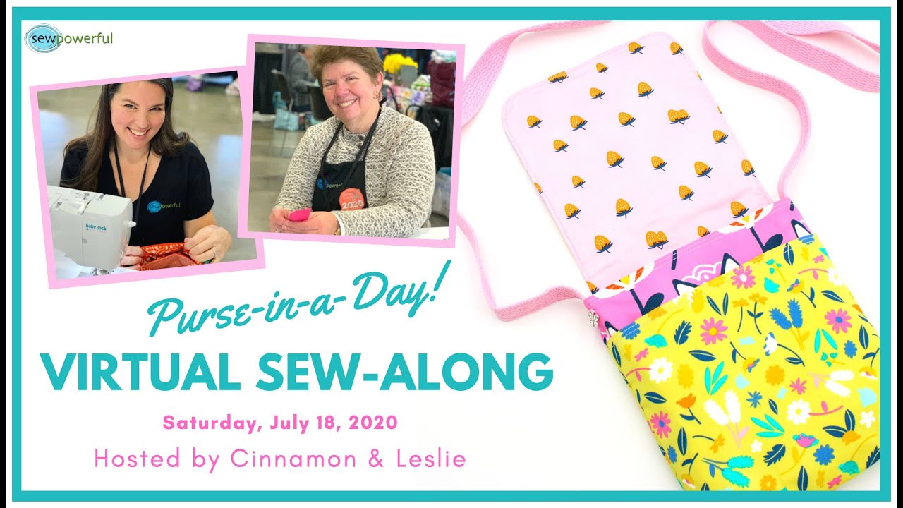 Sew Powerful Purse-In-A-Day Virtual Sew-Along Part 1 of 2
