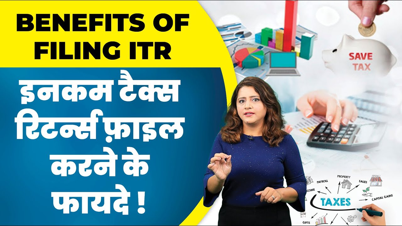 ITR Tax Filing Benefits in Hindi - How to Benefit from Income Tax? | Sugandh Sharma