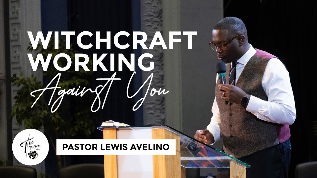 Sunday 8th September 2024 | 10:30AM | Pastor Lewis Avelino | Witchcraft Working Against You