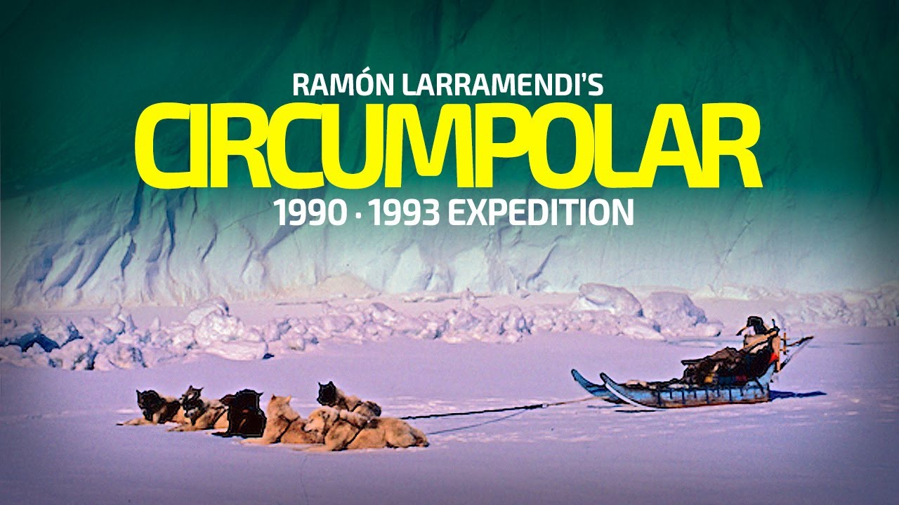 Circumpolar Expedition (1990-1993) with Ram&oacute;n Larramendi