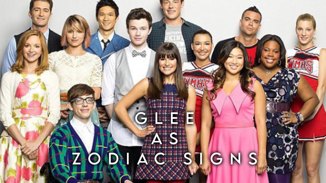 Glee as Zodiac Signs
