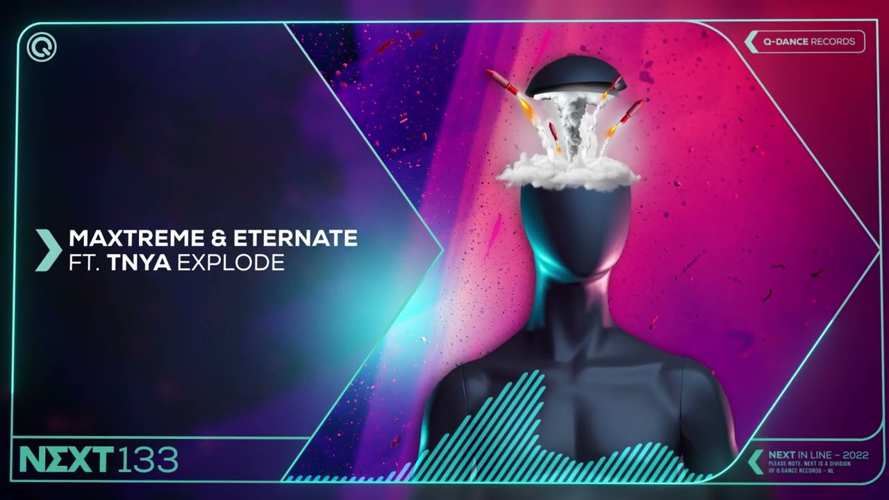 Maxtreme & Eternate ft. TNYA - Explode | Q-dance presents NEXT