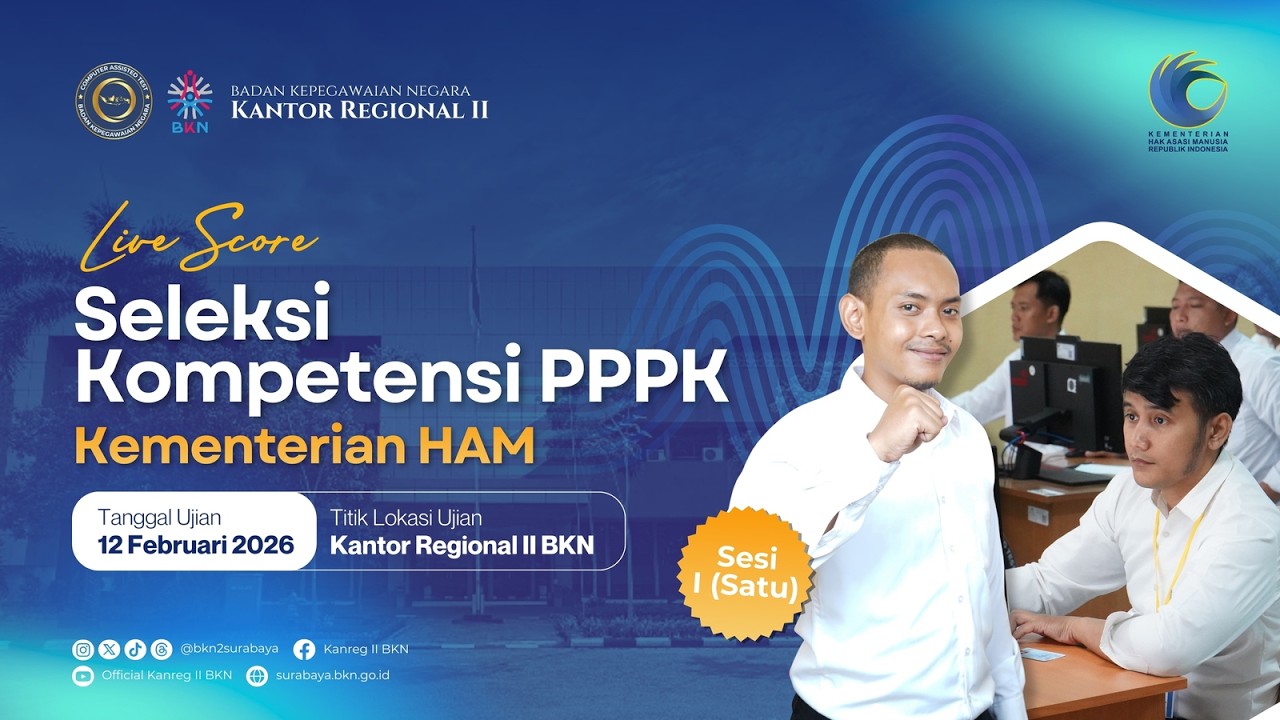 [ SESI 1 | 12 FEBRUARI 2026 ] LIVE SCORE SELEKSI PPPK  KEMENTERIAN HAM RI 2026