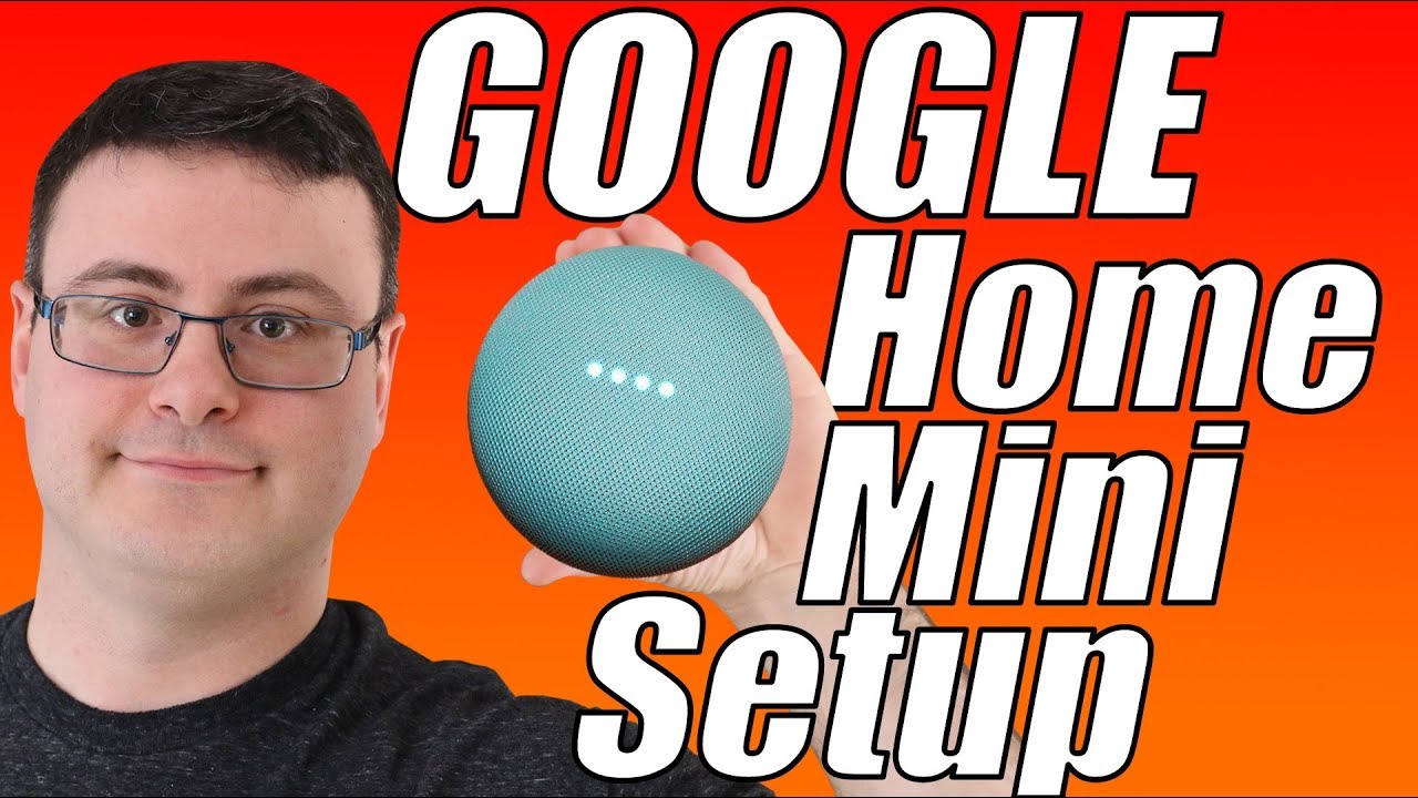 The Google Home Mini Full Setup Video