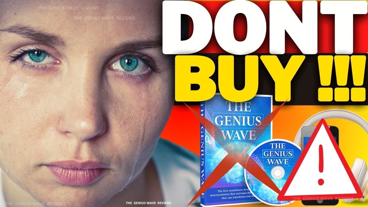 THE GENIUS WAVE REVIEWS (⚠️⛔️✅ DON&rsquo;T BUY?! ➡️❌😭) THE GENIUS WAVE - THE GENIUS WAVE REVIEW
