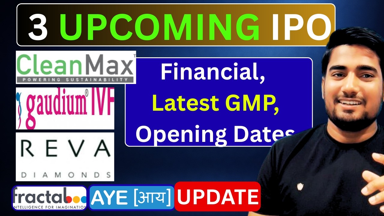 3 UPCOMING IPO 2026 🔥 | CleanMax, Gaudium IVF, Reva Diamonds | Aye Finance & Fractal IPO GMP Today