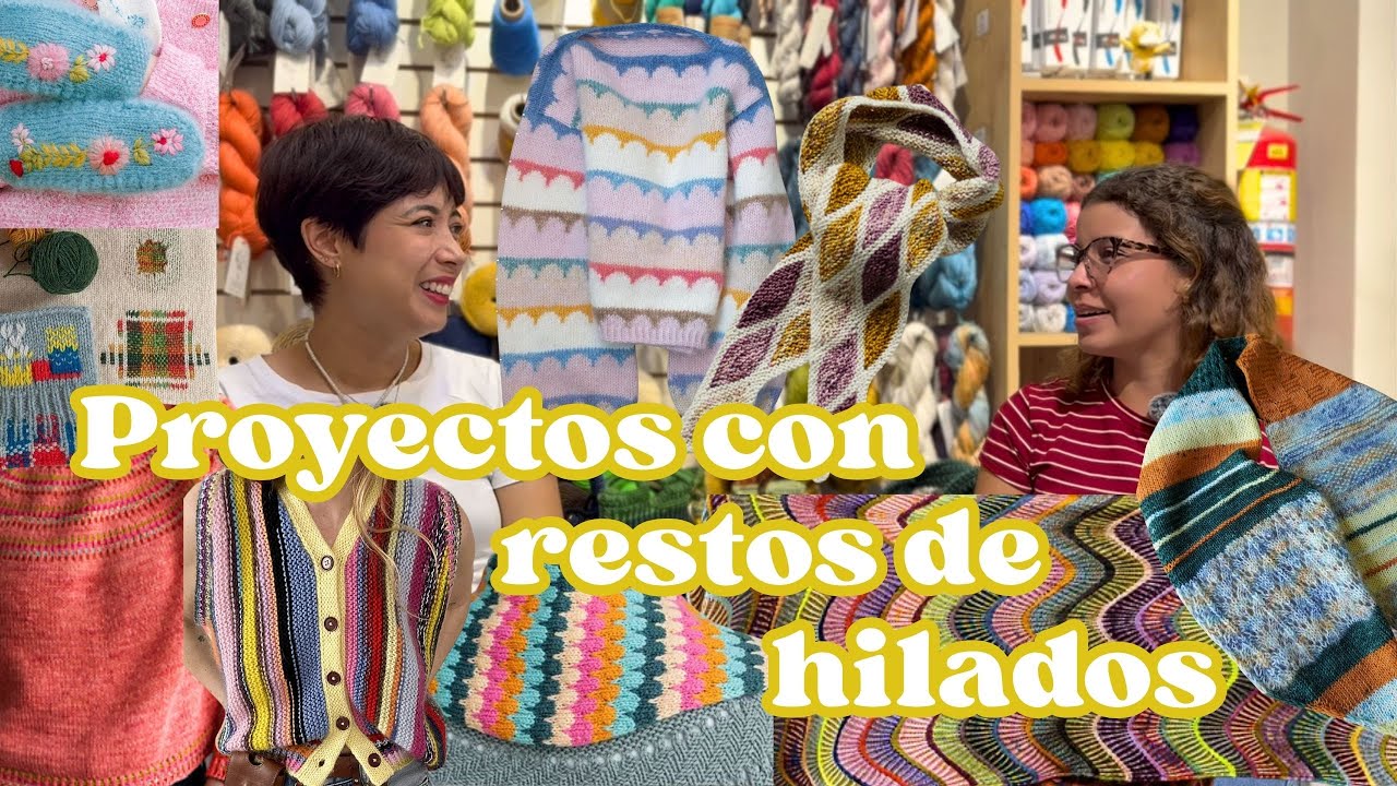 ¿Qué tejer con los restos de hilos? Recomendando patrones / Proyectos con Scrap Yarn - Ep. 13