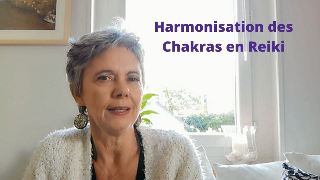 Harmonisation des chakras en Reiki