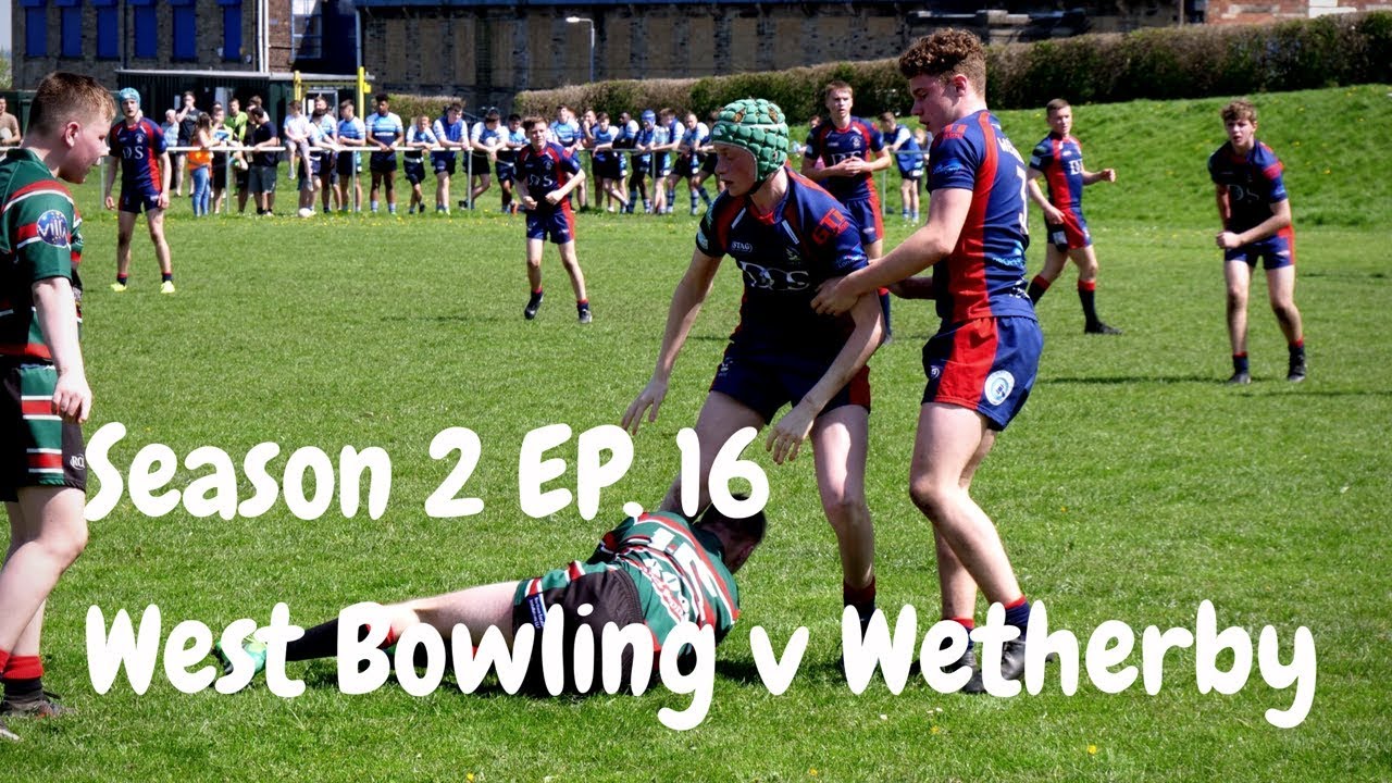 West Bowling v Wetherby Bulldogs| Season 2 Episode 16 | GRM Rugby League