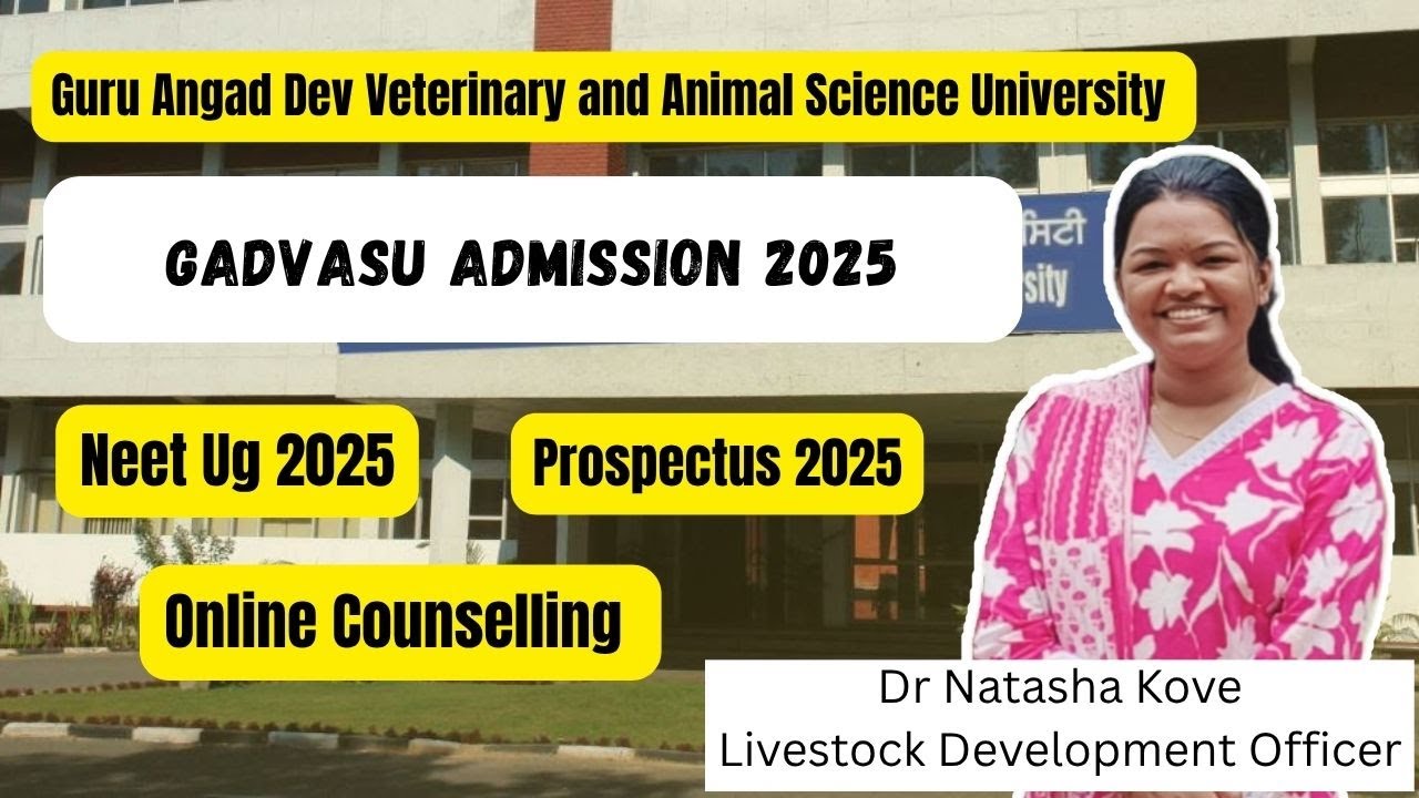 GADVASU Admission 2025 | Gadvasu Application Process | Prospectus