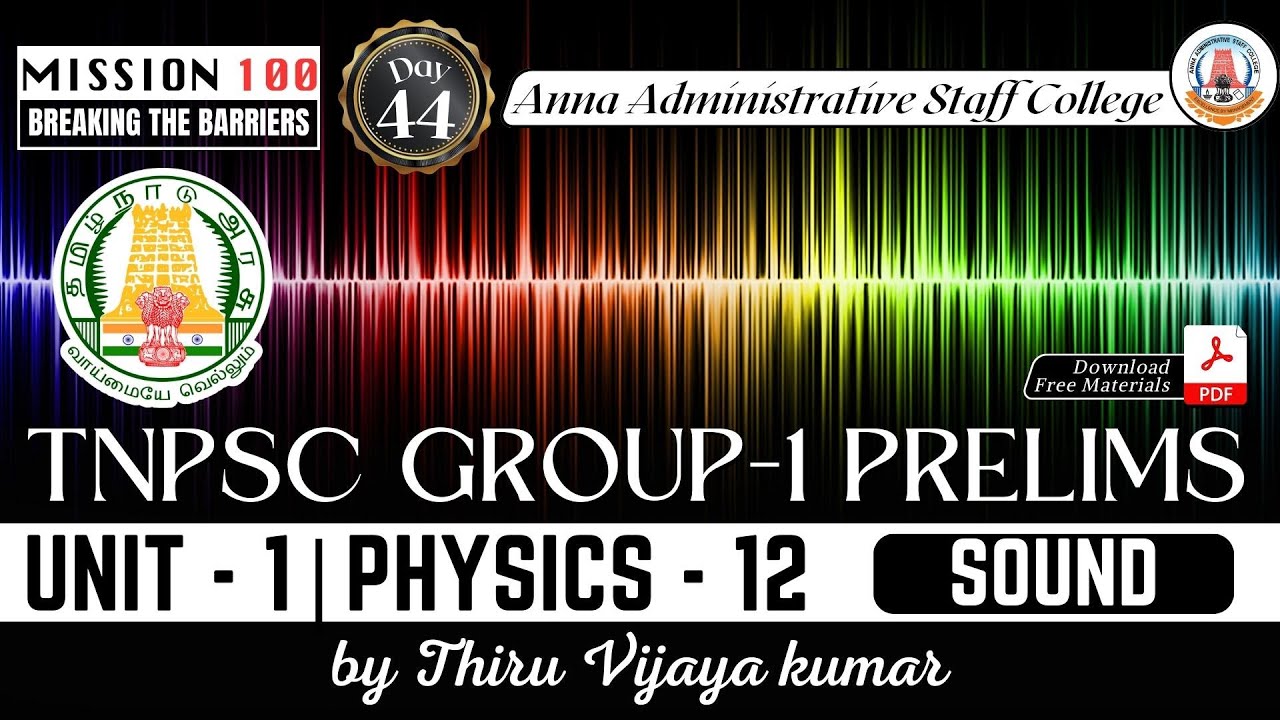 MISSION 100 | TNPSC Group -1 Prelims | PHYSICS 12 | Sound | Mr. Vijayakumar