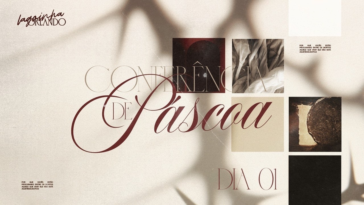 CONFER&Ecirc;NCIA DE P&Aacute;SCOA - DIA 1