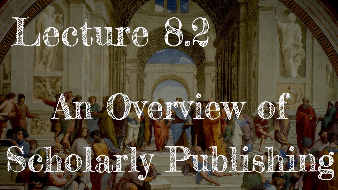 Calling Bullshit 8.2: An Overview of Scholarly Publishing