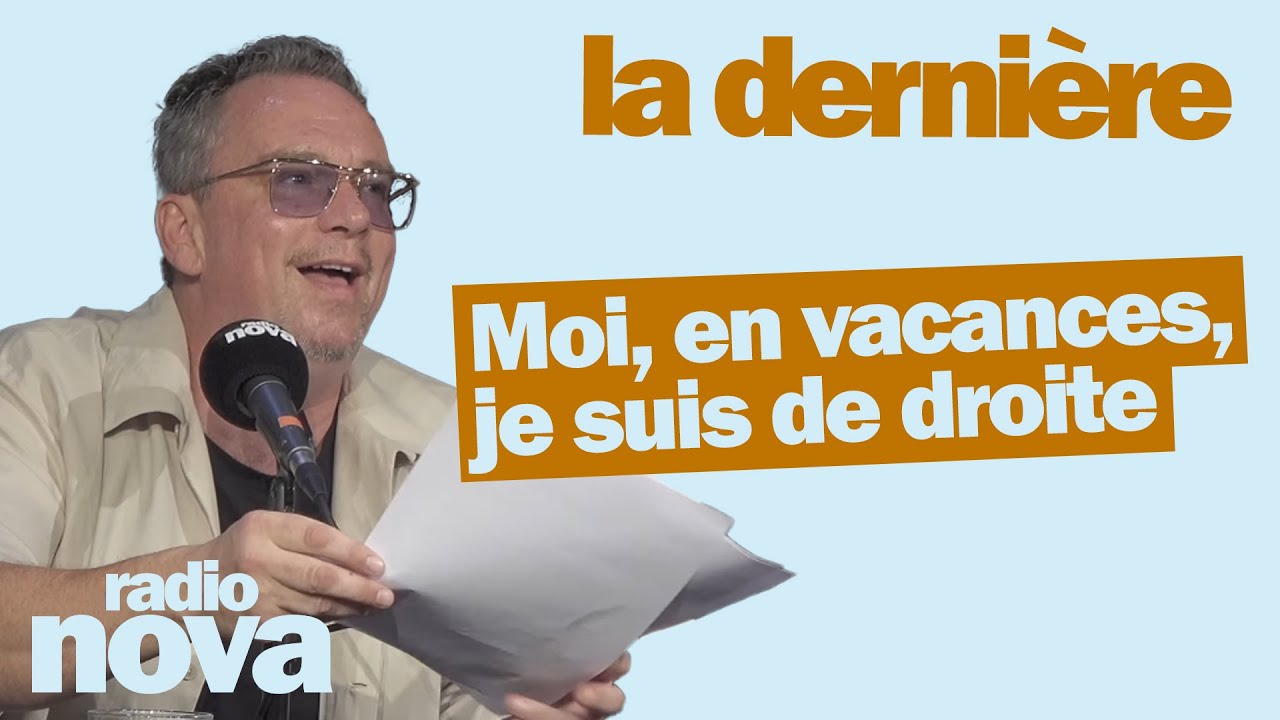 Moi, en vacances, je suis de droite - La chronique de Yann Guillarme dans 