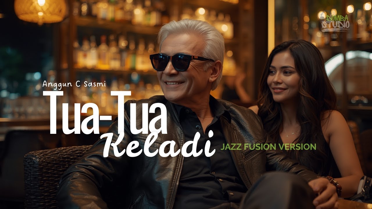 🎼 TUA TUA KELADI –ANGGUN C SASMI – JAZZ FUSION COVER VERSION | Domba Studio|LAGU LAWAS